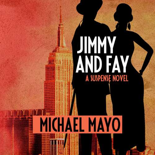 Cover von Michael Mayo - Jimmy Quinn Mysteries 3 - Jimmy and Fay