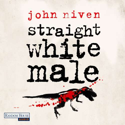 Cover von John Niven - Straight White Male