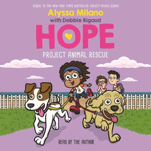 Cover von Alyssa Milano - Hope - Book 2 - Project Animal Rescue
