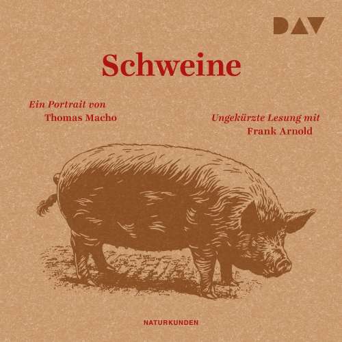 Cover von Thomas Macho - Naturkunden - Band 10 - Schweine. Ein Portrait