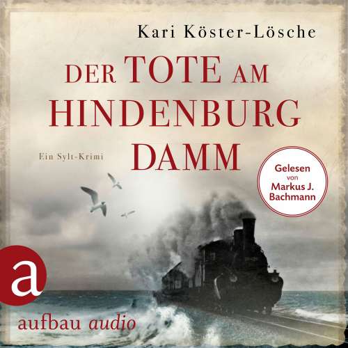 Cover von Kari Köster-Lösche - Niklas Asmus ermittelt - Band 1 - Der Tote am Hindenburgdamm - Ein Sylt-Krimi