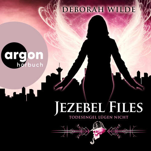 Cover von Deborah Wilde - Jezebel Files - Band 2 - Jezebel Files - Todesengel lügen nicht