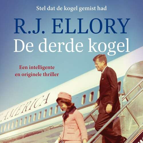 Cover von R.J. Ellory - De derde kogel
