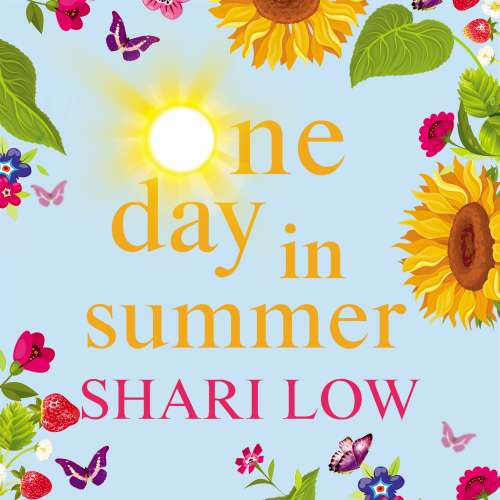 Cover von Shari Low - One Day In Summer - The Perfect Summer Read for 2020 from Shari Low