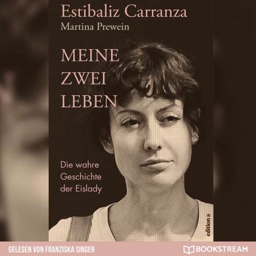 Cover von Estinaliz Carranza - Meine zwei Leben - Die wahre Geschichte der Eislady