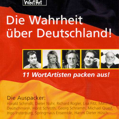 Cover von Diverse Autoren - Die Wahrheit über Deutschland! - 11 WortArtisten packen aus!