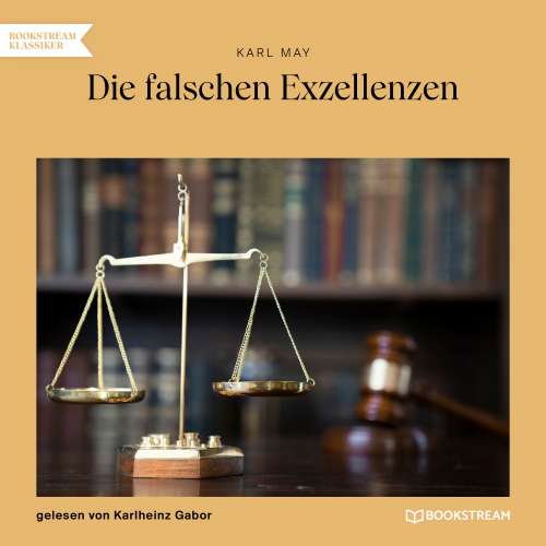 Cover von Karl May - Die falschen Exzellenzen