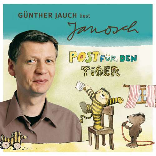 Cover von Janosch - Väter sprechen Janosch - Folge 2 - Günther Jauch liest Janosch - Post für den Tiger & zwei weitere Geschichten