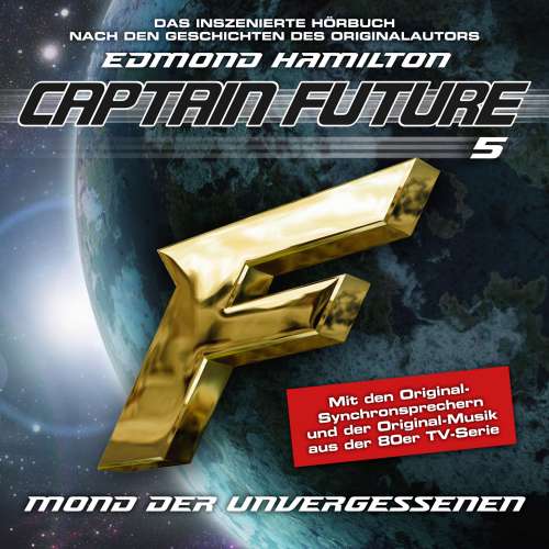 Cover von Captain Future - Folge 5 - Mond der Unvergessenen - nach Edmond Hamilton