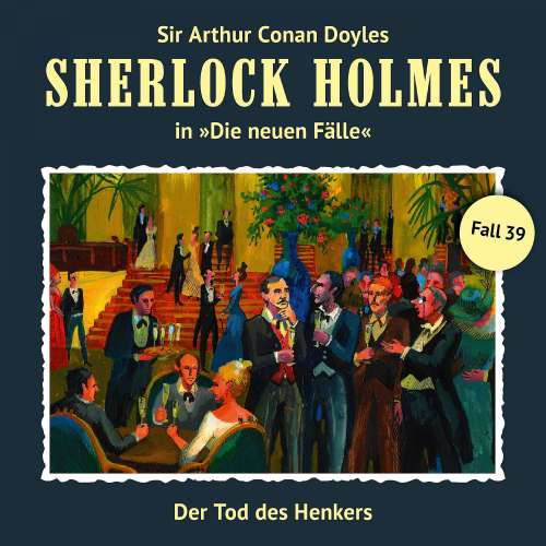 Cover von Sherlock Holmes - Fall 39 - Der Tod des Henkers