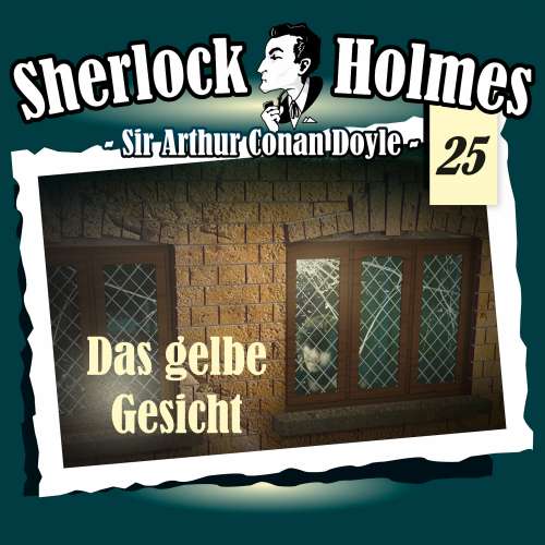 Cover von Sherlock Holmes - Fall 25 - Das gelbe Gesicht
