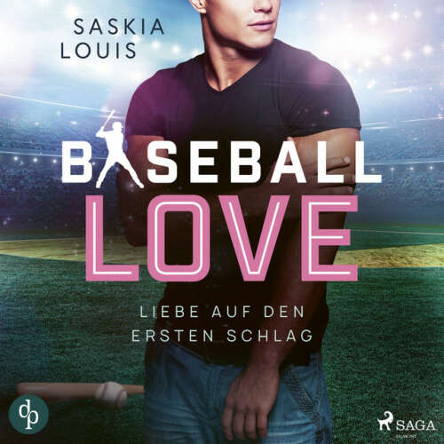Cover von Saskia Louis - Liebe auf den ersten Schlag - Baseball Love 1 (Ungekürzt)