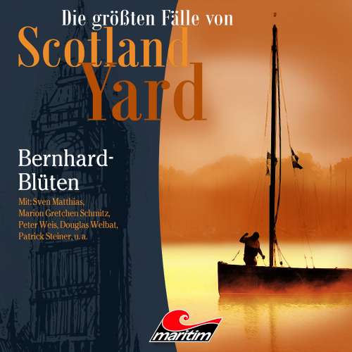 Cover von Die größten Fälle von Scotland Yard - Folge 31 - Bernhard-Blüten