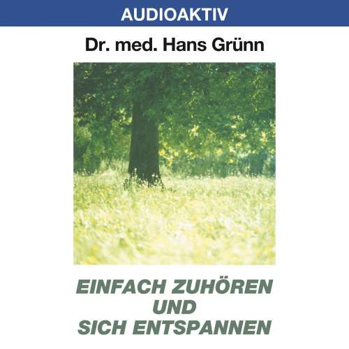 Cover von Dr. Hans Grünn - Einfach zuhören und sich entspannen