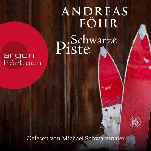 Cover von Andreas Föhr - Ein Wallner & Kreuthner Krimi - Band 4 - Schwarze Piste