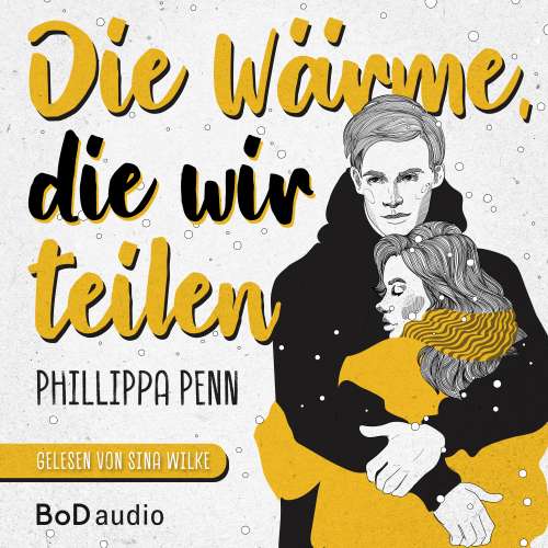 Cover von Phillippa Penn - Die Wärme, die wir teilen