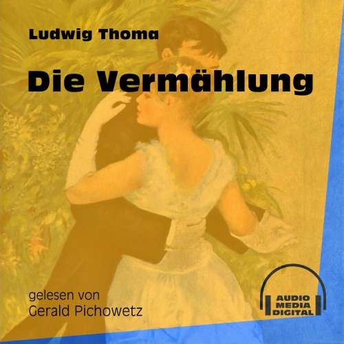 Cover von Ludwig Thoma - Die Vermählung