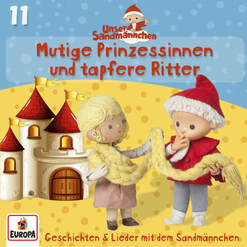 Cover von Unser Sandmännchen - 011/Mutige Prinzessinnen und tapfere Ritter
