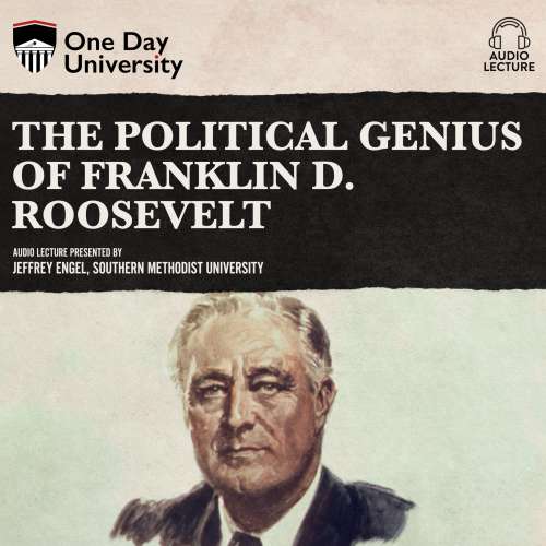 Cover von Jeffrey Engel - The Political Genius of Franklin D. Roosevelt