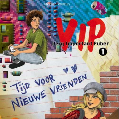 Cover von Merlien Welzijn - Very Important Puber - deel 1 - Tijd voor nieuwe vrienden