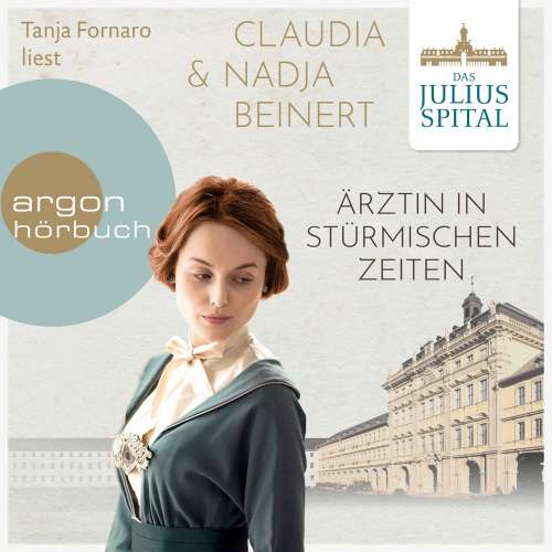 Cover von Claudia Beinert - Die Juliusspital-Reihe - Band 2 - Ärztin in stürmischen Zeiten