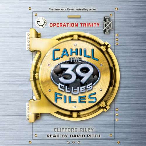 Cover von Clifford Riley - The 39 Clues: The Cahill Files - Book 1 - Operation Trinity