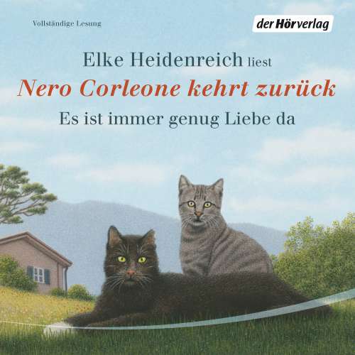 Cover von Elke Heidenreich - Nero Corleone kehrt zurück - Es ist immer genug Liebe da