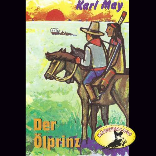 Cover von Karl May - Karl May - Der Ölprinz