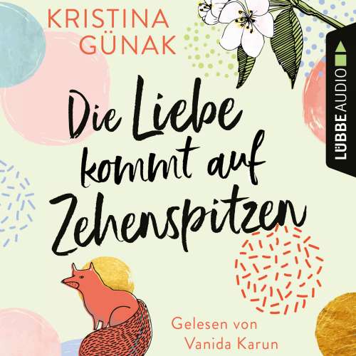Cover von Kristina Günak - Die Liebe kommt auf Zehenspitzen