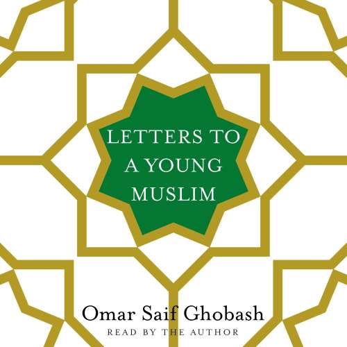 Cover von Omar Saif Ghobash - Letters to a Young Muslim