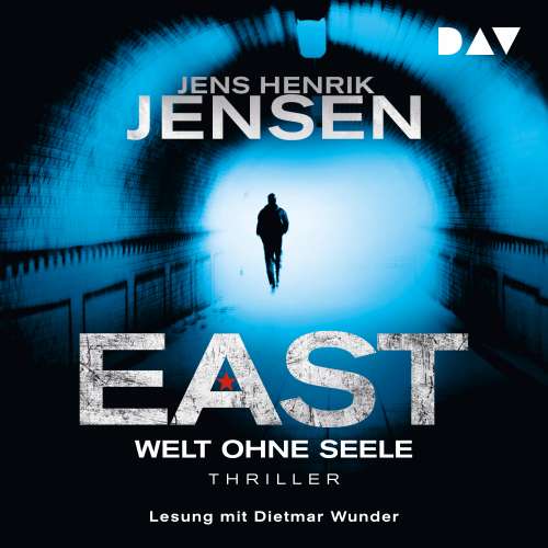 Cover von Jens Henrik Jensen - EAST-Reihe - Band 1 - EAST. Welt ohne Seele