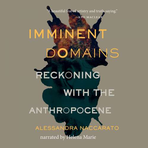 Cover von Alessandra Naccarato - Imminent Domains - Reckoning with the Anthropocene