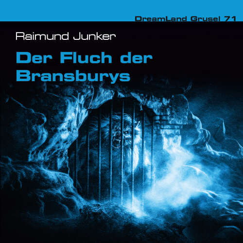 Cover von Dreamland Grusel - Folge 71 - Der Fluch der Bransburys