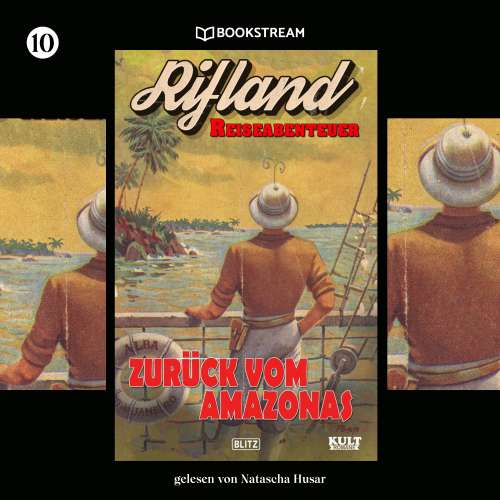 Cover von Egon Schott - KULT-Romane - Band 10 - Zurück vom Amazonas