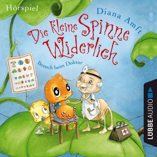 Cover von Diana Amft - Die kleine Spinne Widerlich - Besuch beim Doktor
