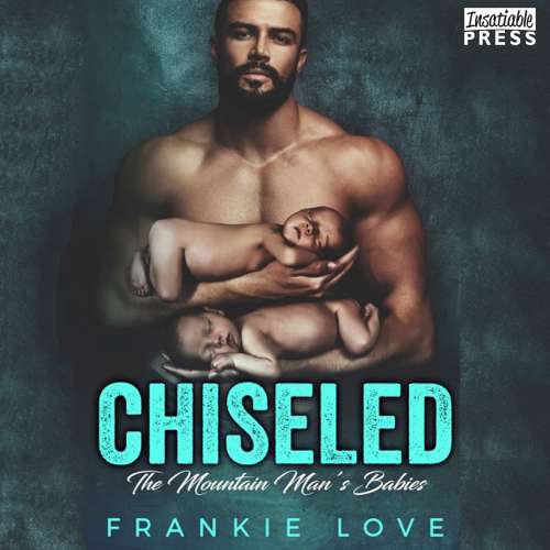 Cover von Frankie Love - The Mountain Man's Babies - Book 7 - Chiseled