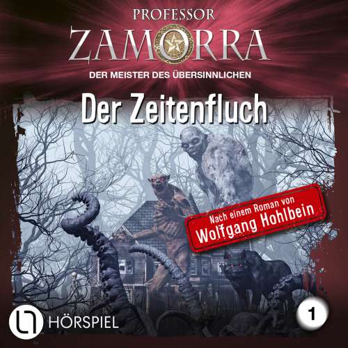 Cover von Professor Zamorra - Folge 1 - Der Zeitenfluch