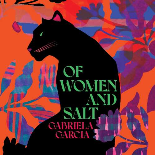 Cover von Gabriela Garcia - Of Women and Salt