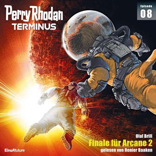 Cover von Olaf Brill - Perry Rhodan - Terminus 8 - Finale für Arcane 2