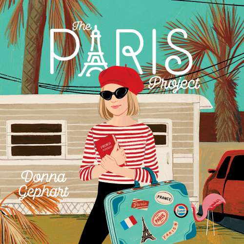 Cover von Donna Gephart - The Paris Project