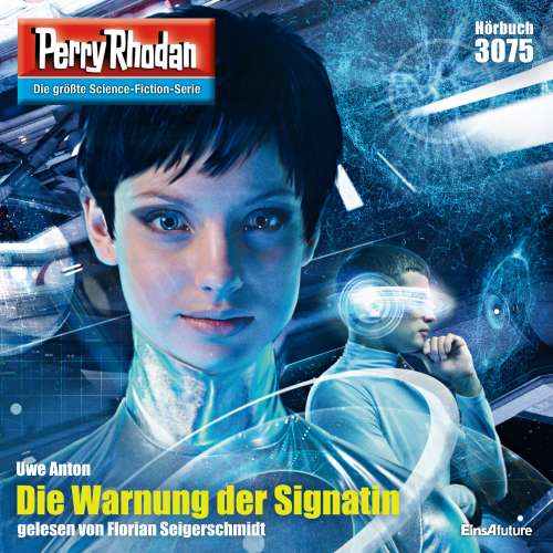 Cover von Uwe Anton - Perry Rhodan - Erstauflage - Band 3075 - Die Warnung der Signatin
