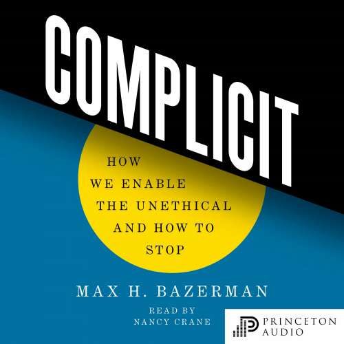 Cover von Max H. Bazerman - Complicit - How We Enable the Unethical and How to Stop