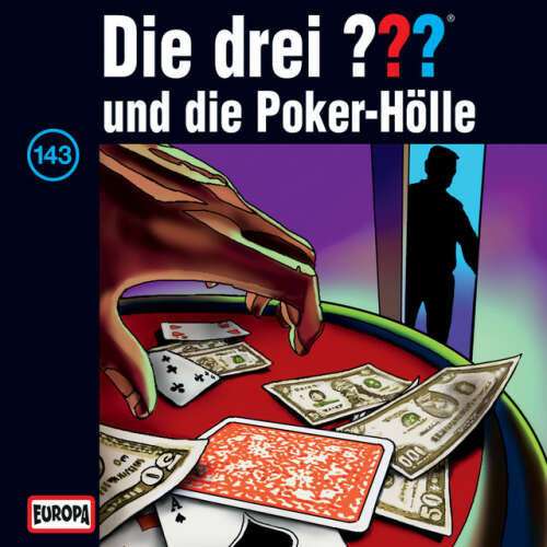 Cover von Die drei ??? - 143/und die Poker-Hölle