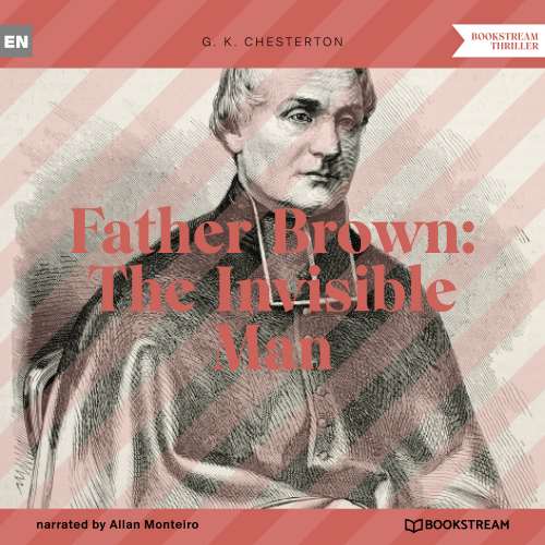 Cover von G. K. Chesterton - Father Brown: The Invisible Man