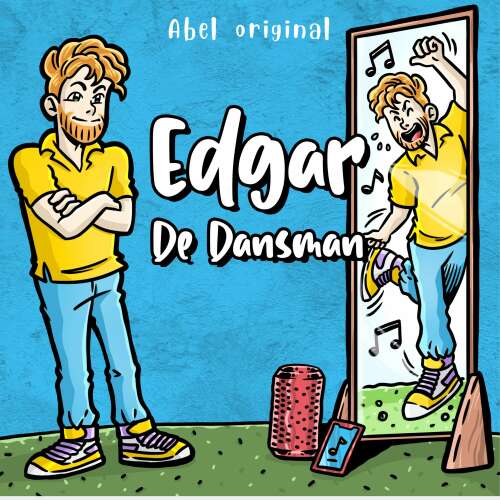 Cover von Edgar de Dansman - Abel Originals - Episode 5 - Edgar wordt populair