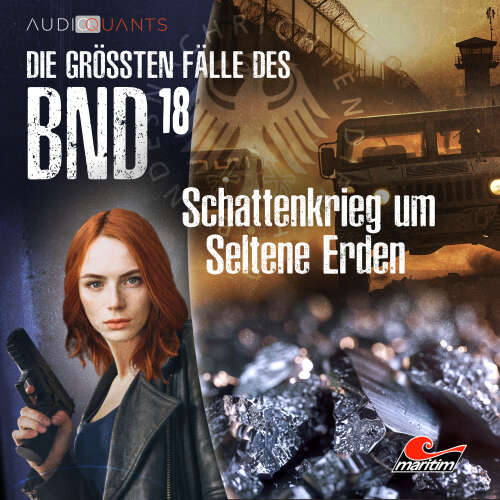 Cover von Die größten Fälle des BND - Folge 18 - Schattenkrieg um Seltene Erden