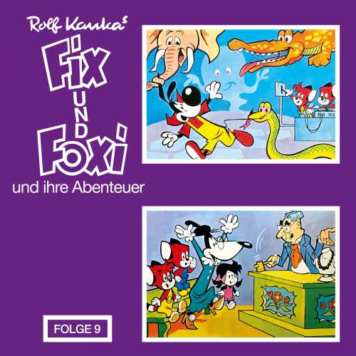 Cover von Rolf Kauka - Fix und Foxi - Fix und Foxi und ihre Abenteuer, Folge 9