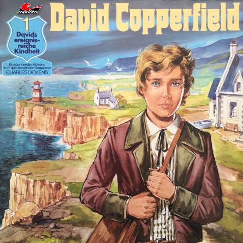 Cover von Charles Dickens - David Copperfield - Folge 1 - Davids ereignisreiche Kindheit