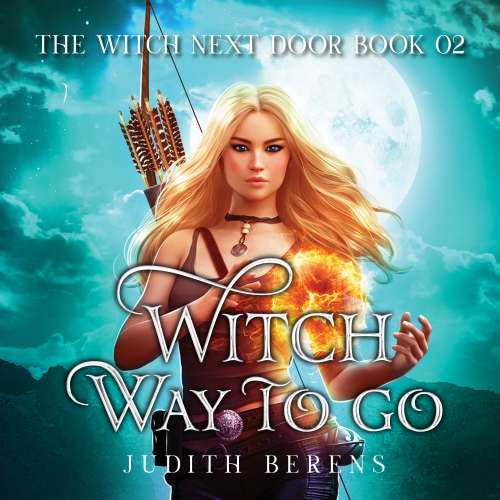 Cover von Judith Berens - The Witch Next Door - Book 2 - Witch Way to Go