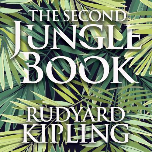Cover von Rudyard Kipling - The Second Jungle Book